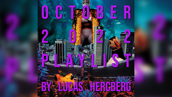 Playlist octobre 2022 by Lucas Hercberg