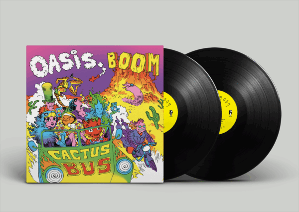 Oasis Boom - Cactus Bus (2025)